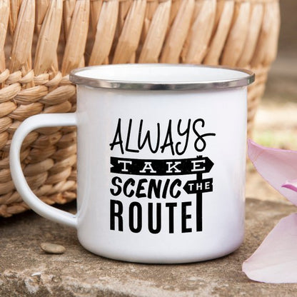 Camping Travel Enamel Mug - Always Take the Scenic Route